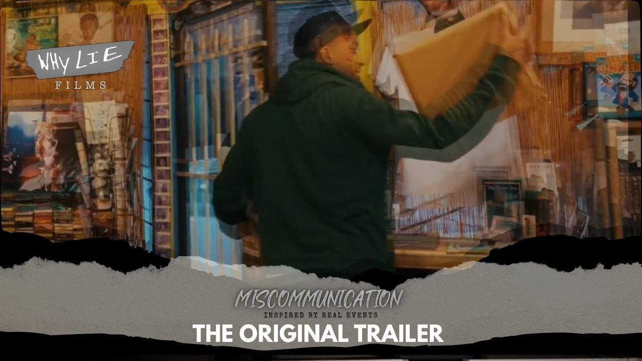 Miscommunication: The Original Trailer